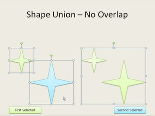 Shape Union – No OverlapFirst SelectedSecond Selected