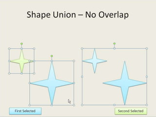 Shape Union – No OverlapFirst SelectedSecond Selected