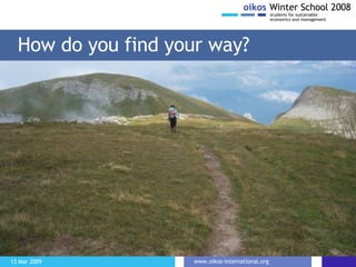 How do you find your way? 