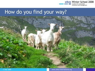 How do you find your way? 