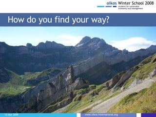 How do you find your way? 