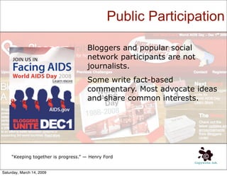 Shaping Public Opinion