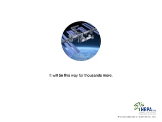 It will be this way for thousands more.
Richard Becker at Copywrite, Ink.
 