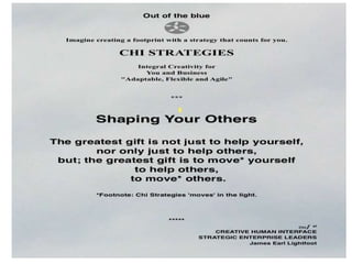 Shaping Your Others