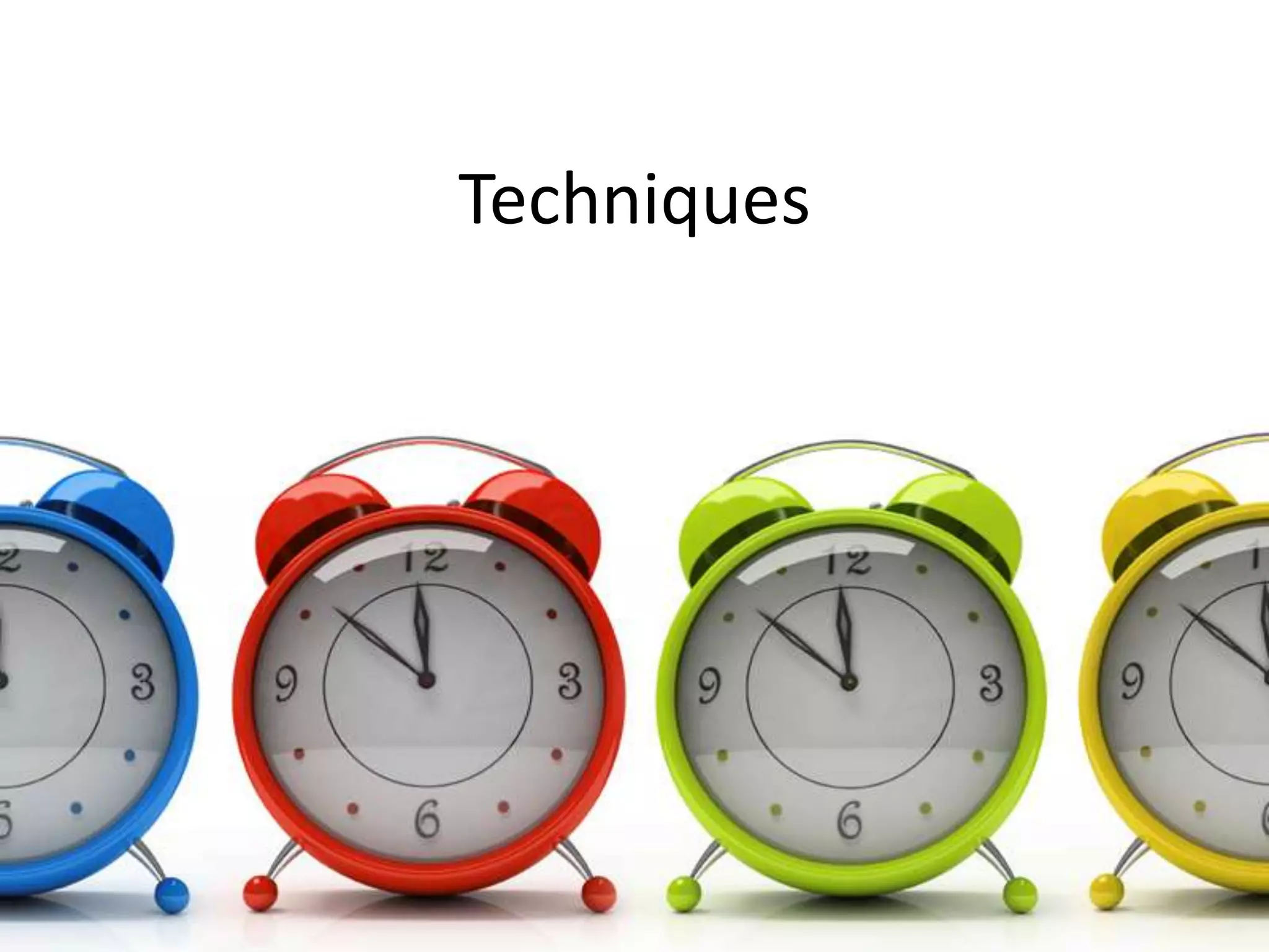 Techniques