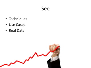 SeeTechniquesUse CasesReal Data