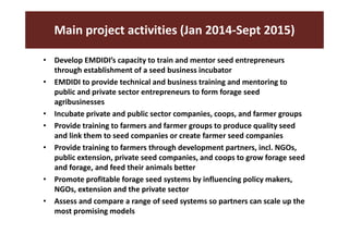 FeedSeed - A PPP innovation platform approach to scaling up forage seed systems 