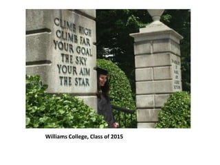 Williams College, Class of 2015
 