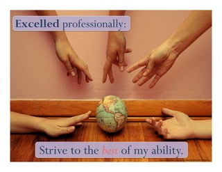 Excelled professionally: 
Strive to the best of my ability. 
h"ps://www.flickr.com/photos/48220147@N07/8103704644/ 
 