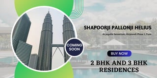 COMING
SOON
SHAPOORJI PALLONJI HELIUS
At Joyville Sensorium, Hinjewadi Phase 1, Pune
BUY NOW
2 BHK AND 3 BHK
RESIDENCES
 