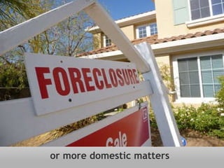 or more domestic matters 