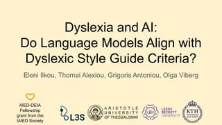 Dyslexia and AI: Do Language Models Align with Dyslexic Style Guide ...