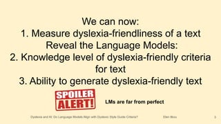 Dyslexia and AI: Do Language Models Align with Dyslexic Style Guide ...