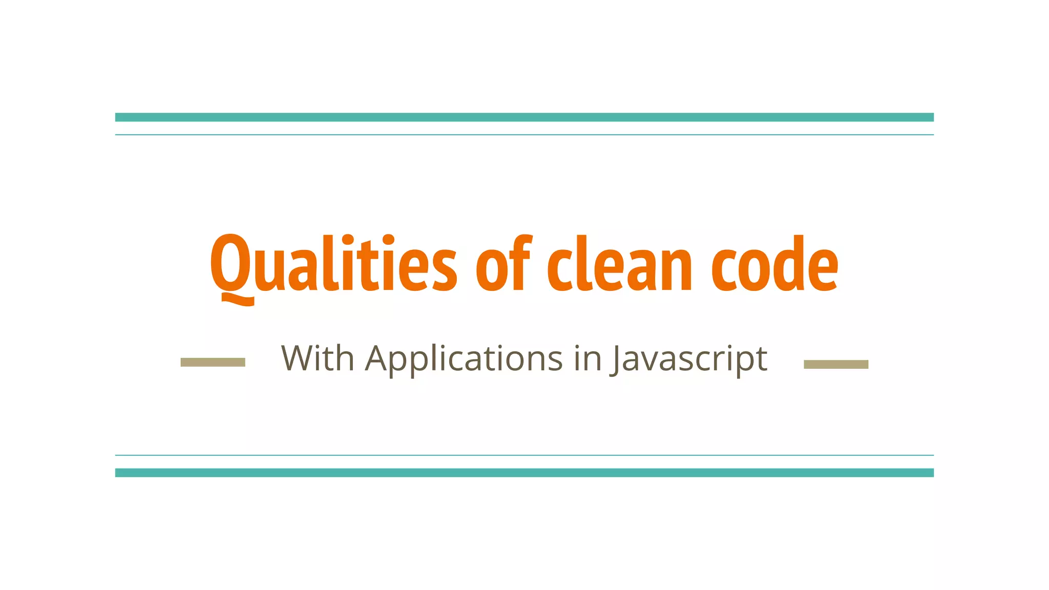 Sharable of qualities of clean code | PPT