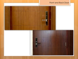 Front and Back Door
 