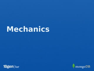 Mechanics
 