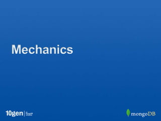 Mechanics
 