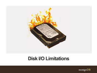 Disk I/O Limitations
 