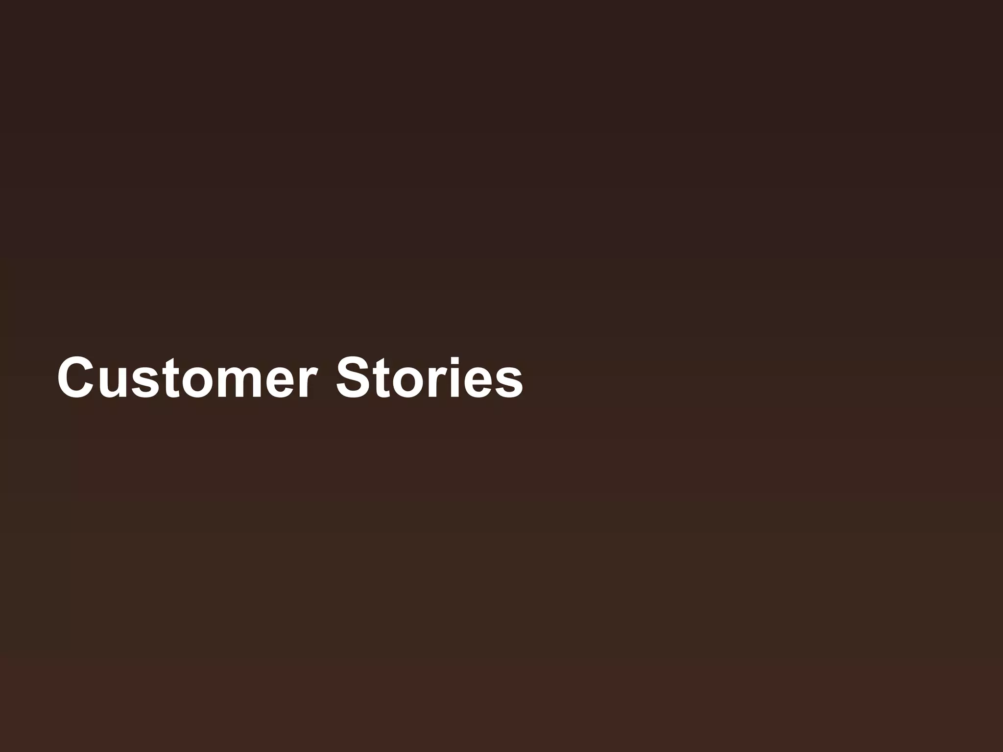 Customer Stories
 