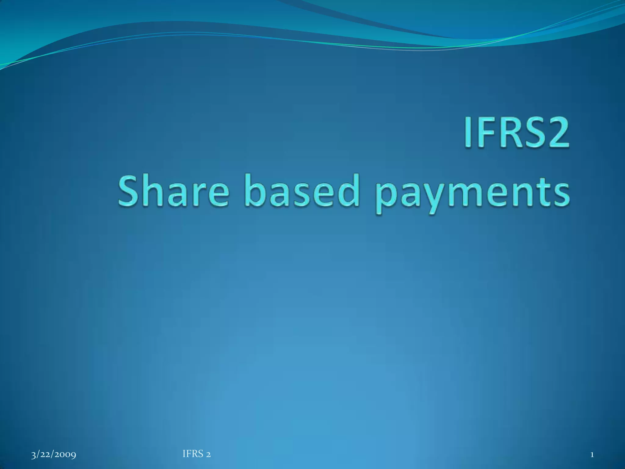 Share Based Payments