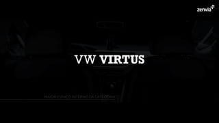 VW VIRTUS
 
