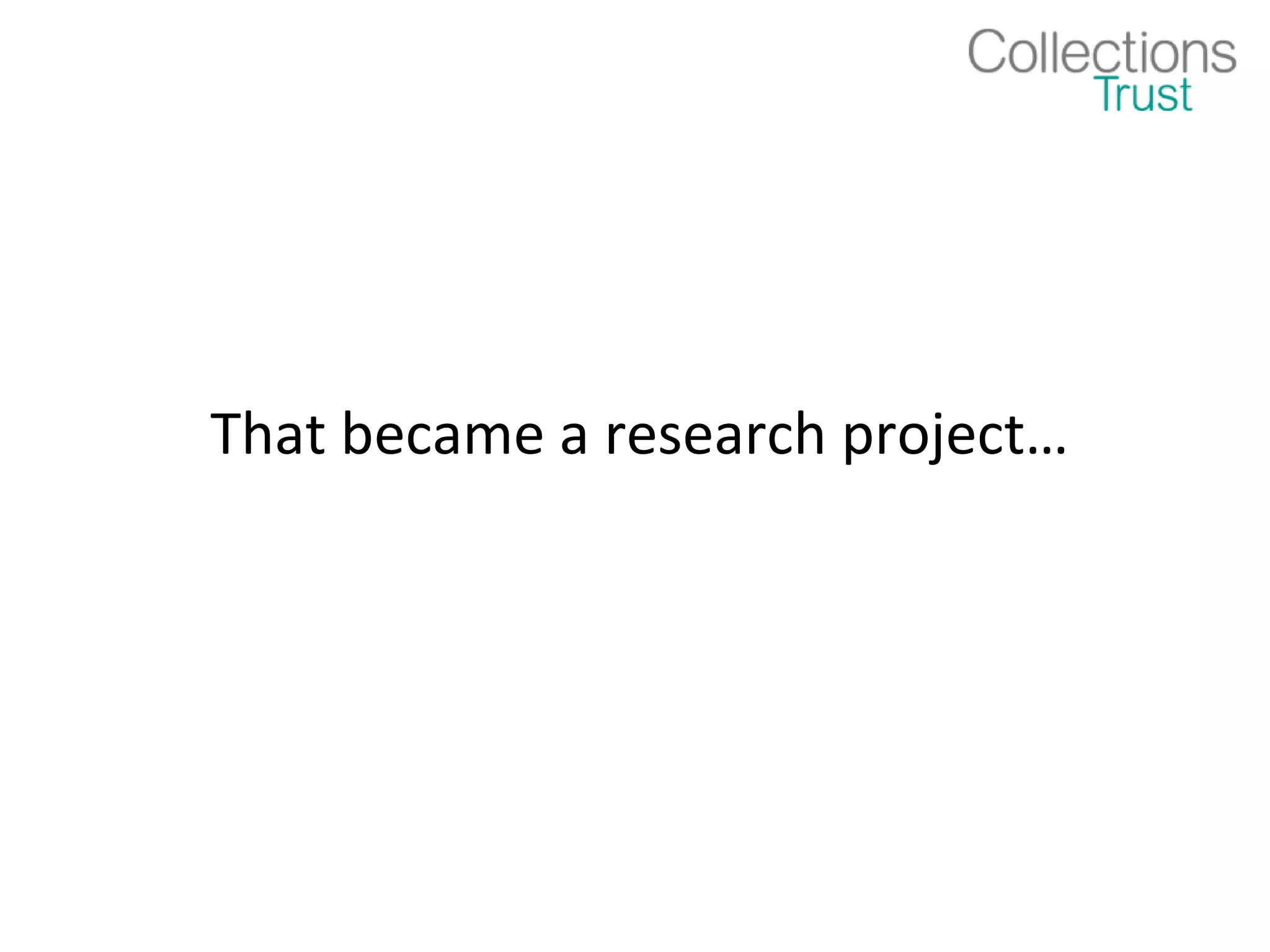 That became a research project…
 