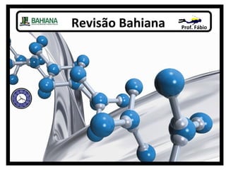 Prof. FábioRevisão Bahiana
 