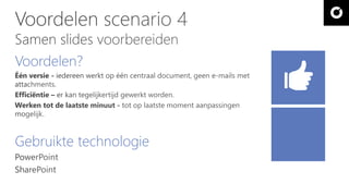 Voordelen? 
Gebruikte technologie 
 