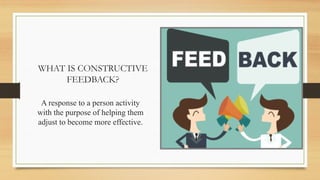 Share COMMUNICATING-FEEDBACK-CONSTRUCTIVELY.pptx