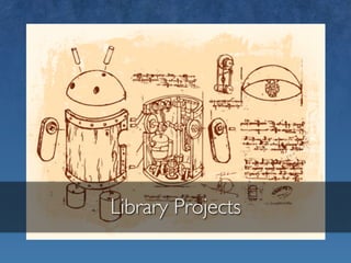 Library Projects	

 