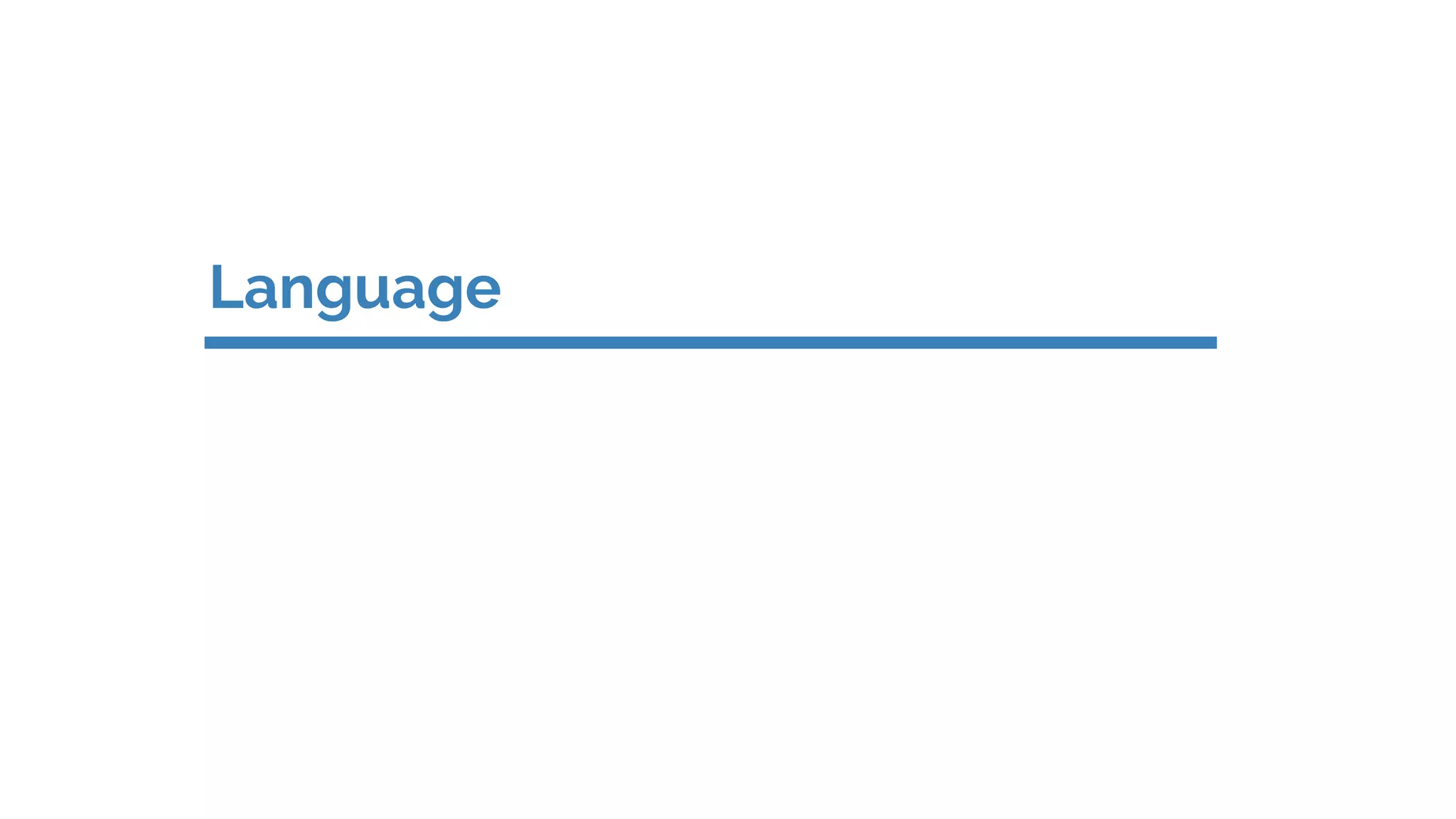 Language
 