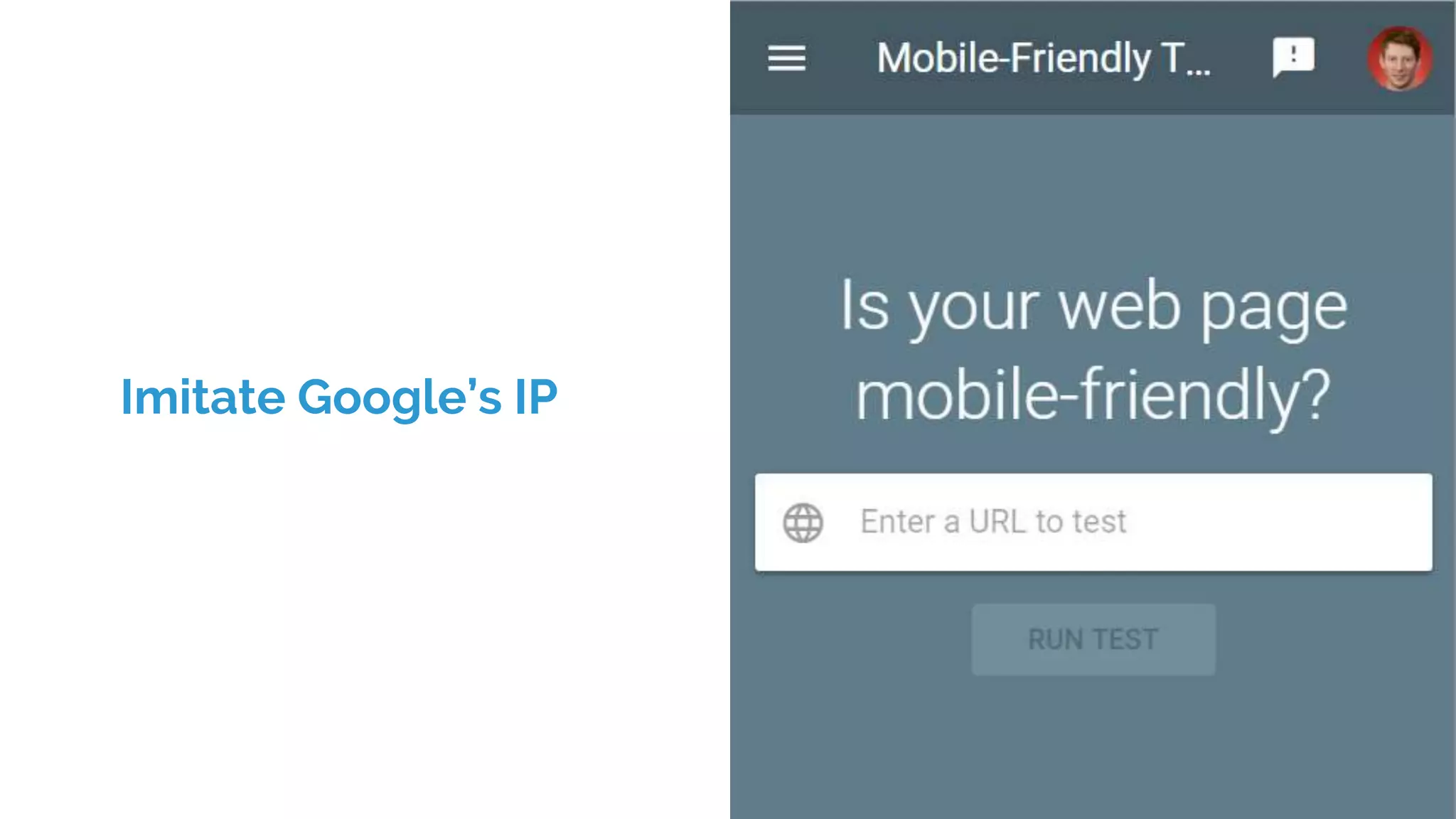 Imitate Google’s IP
 