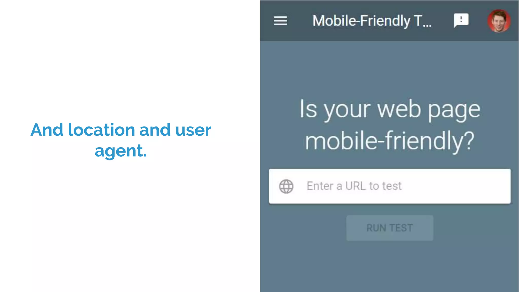 And location and user
agent.
 