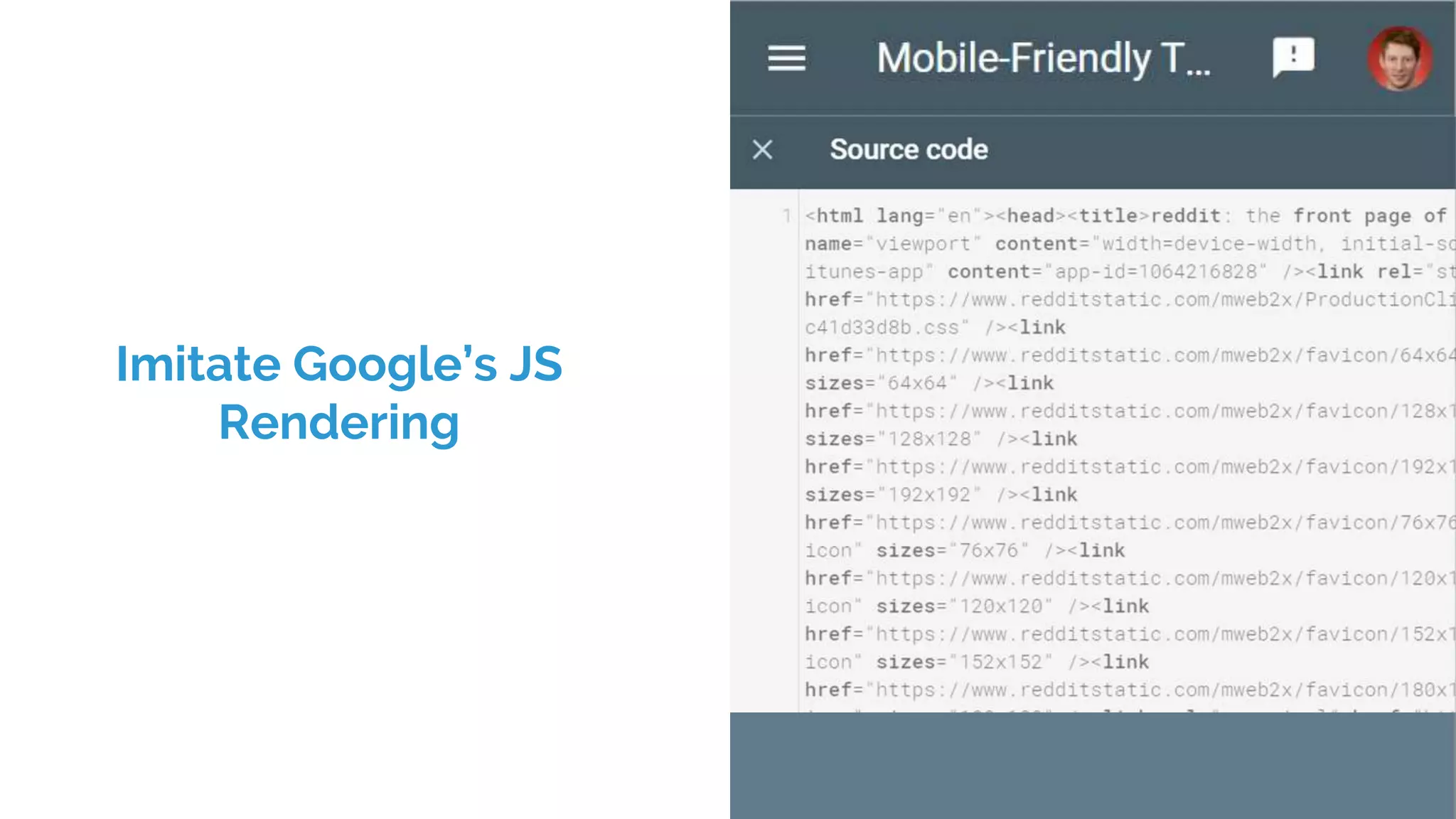 Imitate Google’s JS
Rendering
 
