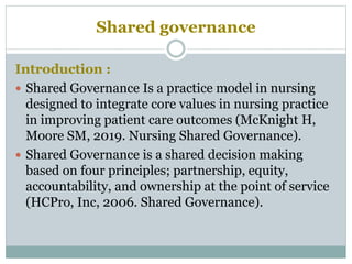 Shared Governance in Nursing services on 18.1.23.pptx
