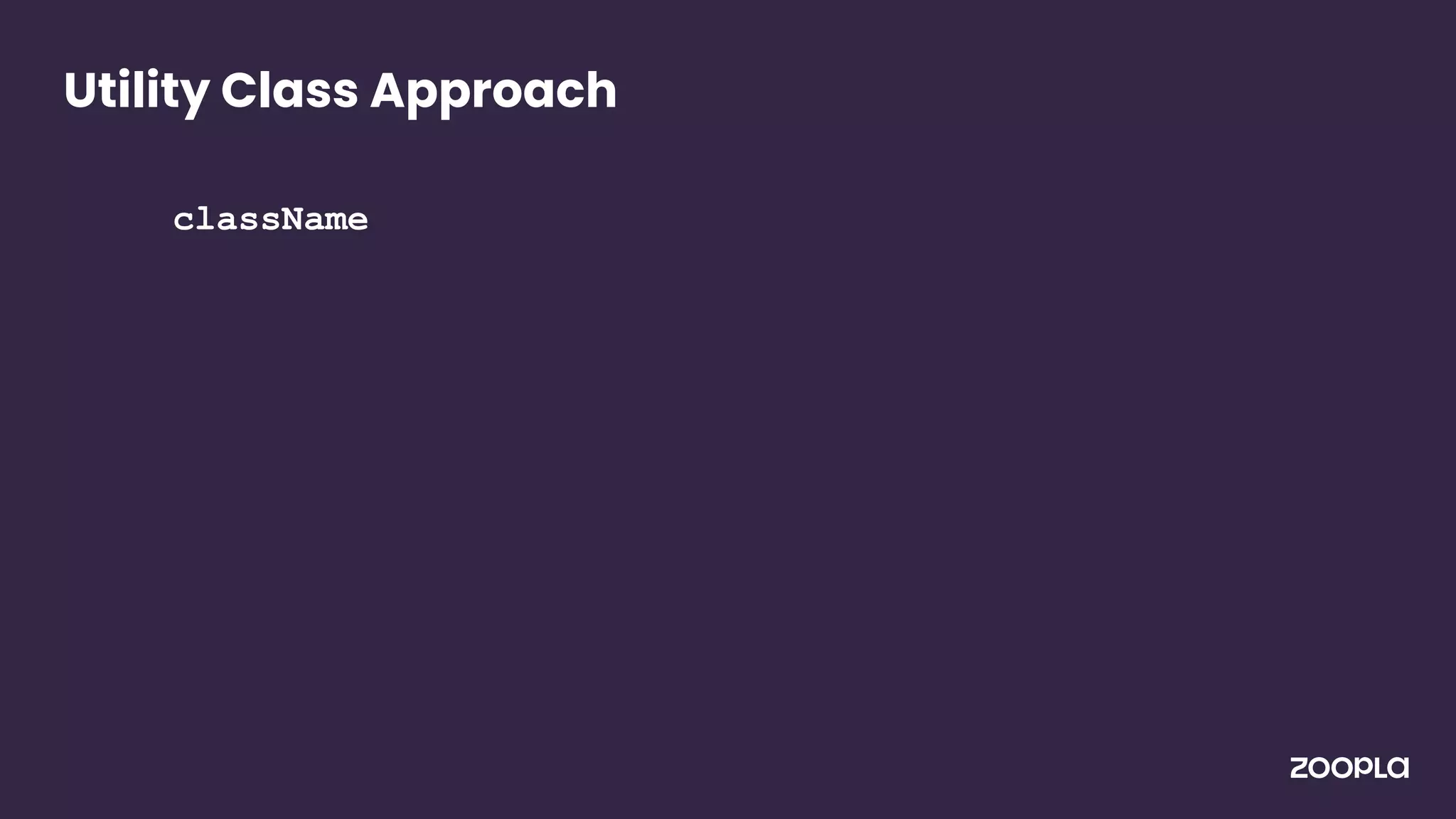 <Box className={[styles.firstClass, styles.secondClass,
styles.thirdClass]}>
...
</Box>
Utility Class Approach
 