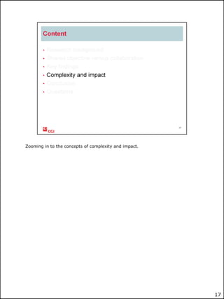 Zooming in to the concepts of complexity and impact.

17

 