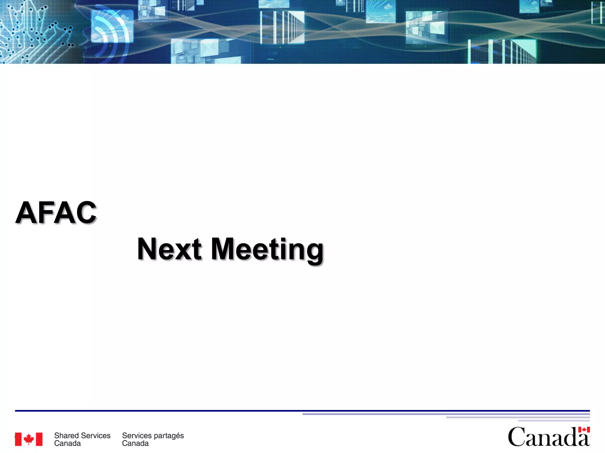 AFAC
       Next Meeting




                      44
 