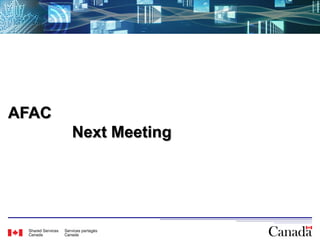 AFAC
       Next Meeting




                      44
 