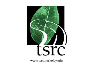 www.tsrc.berkeley.edu

 