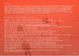 Attributions

“Gears” symbol by Dima Yagnyuk // "Type Desgin" symbol by Andrew J. Young // “Compass” symbol by Adam Whitcroft // “Refresh” symbol by Joris
Hoogendoorn // “Pointer” symbol by ___Lo // “Speaker” symbol by Harold Kim // “Book” symbol by Ahmed Hamzawy // “Unlock” symbol by Ugur
Akdemir // “Heart” symbol by John Caserta // “Like” symbol by Marwa Boukarim // “Letter” symbol by John Caserta // “Lock” symbol by Dave
Tappy // “Cess” symbol by Alessandro Suraci // “Social Services” by Jack Biesek, Gladys Brenner, Margaret Faye, Healther Merrifield, Kate Keating,
Wendy Olmstead, Todd Pierce, Jamie Cowgill, Jim Bolek // “Building” symbol by Antonis Makriyannis // “Brain” symbol by Arjun Adamson //
“Building Block” symbol by Michael Rowe // “City” by inna belenkey // “Basket” symbol by Roman J. Sokolov // “Unlock” symbol by Ugur Akdemir //
“Hand” symbol by Jakob Vogel as well as "Home" and "Umbrella" from The Noun Project collection.

------------------------------------------------------------------------------------------------------------------------------------------------------------
Some References this Workshop/Presentation was based on:

Arnould, E. J., Price, L., & Zinkhan, G. M. (2003). Consumers (2nd ed.). New York: McGraw-Hill/Irwin.
Ballantyne, D., Frow, P., Varey, R. J., & Payne, A. (2011). Value propositions as communication practice: Taking a wider view.
Industrial Marketing Management, 40, 202–210. doi: 10.1016/j.indmarman.2010.06.032.
Boyle, D. (2011, November). More Than Money - Platforms for Exchange and Reciprocity in Public Services.
Nesta UK. Retrieved October 11, 2012, from http://www.nesta.org.uk/blogs/assets/features/more_than_money.
Diller, S., Shedroﬀ, N., & Rhea, D. (2005). Making meaning: How successful businesses deliver meaningful customer experiences. New Riders.
Drucker, P. F. (2007). The Essential Drucker. Butterworth-Heinemann.
Frow, P., Payne, A., & Storbacka, K. (2011). Co-Creation: A Typology And Conceptual Framework. .
Grönroos, C. (2011). Value co-creation in service logic: A critical analysis. Marketing Theory, 11(3), 279 –301.
Holbrook, M. B. (1999). Consumer value: a framework for analysis and research. New York: Routledge.
Kim, W. C., & Mauborgne, R. (2005). Blue Ocean Strategy: How to Create Uncontested Market Space and Make the Competition Irrelevant.
Boston, Mass: Mcgraw-Hill Professional.
Kumar, V. (2009). The Practice of Innovation Design in Process. Journal of Business Strategy, 30(2/3), 91–100.
Ng, I. C. L., & Smith, L. A. (2012). An Integrative Framework of Value. Review of Marketing Research, 9, 207–243.
Ouden, E. den. (2011). Innovation Design: Creating Value for People, Organizations and Society (1st ed.). Springer London.
Porter, M. E., & Kramer, M. R. (2011). Creating Shared Value. Harvard Business Review, 89(February), 62–77.
Shaw, C., & Ivens, J. (2002). Building Great Customer Experiences (First ed.). New York: Palgrave Macmillan.
Smith, J., & Colgate, M. (2007). Customer Value Creation: A Practical Framework. The Journal of Marketing Theory and Practice, 15(1), 7–23.
Verganti, R. (2009). Design Driven Innovation: Changing the Rules of Competition by Radically Innovating What Things Mean.
Harvard Business Press.
Woodall, T. (2003). Conceptualising “value for the customer”: an attributional, structural and dispositional analysis.
Academy of Marketing Science Review, 2003(12), 1–42.
                                                                                                                                                               62
 