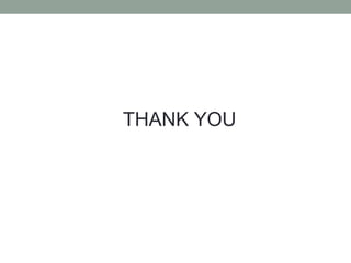 THANK YOU
 