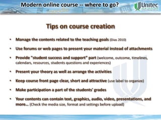 Collaboration on the Web. Modern online course -- where to go? What are the main features of the modern teaching and learning activities?Technology change
