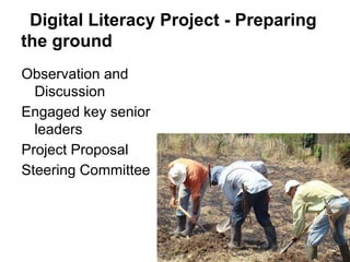 Digital Literacy Project - Intentions

               Developing staff digital
                 literacy

               C...