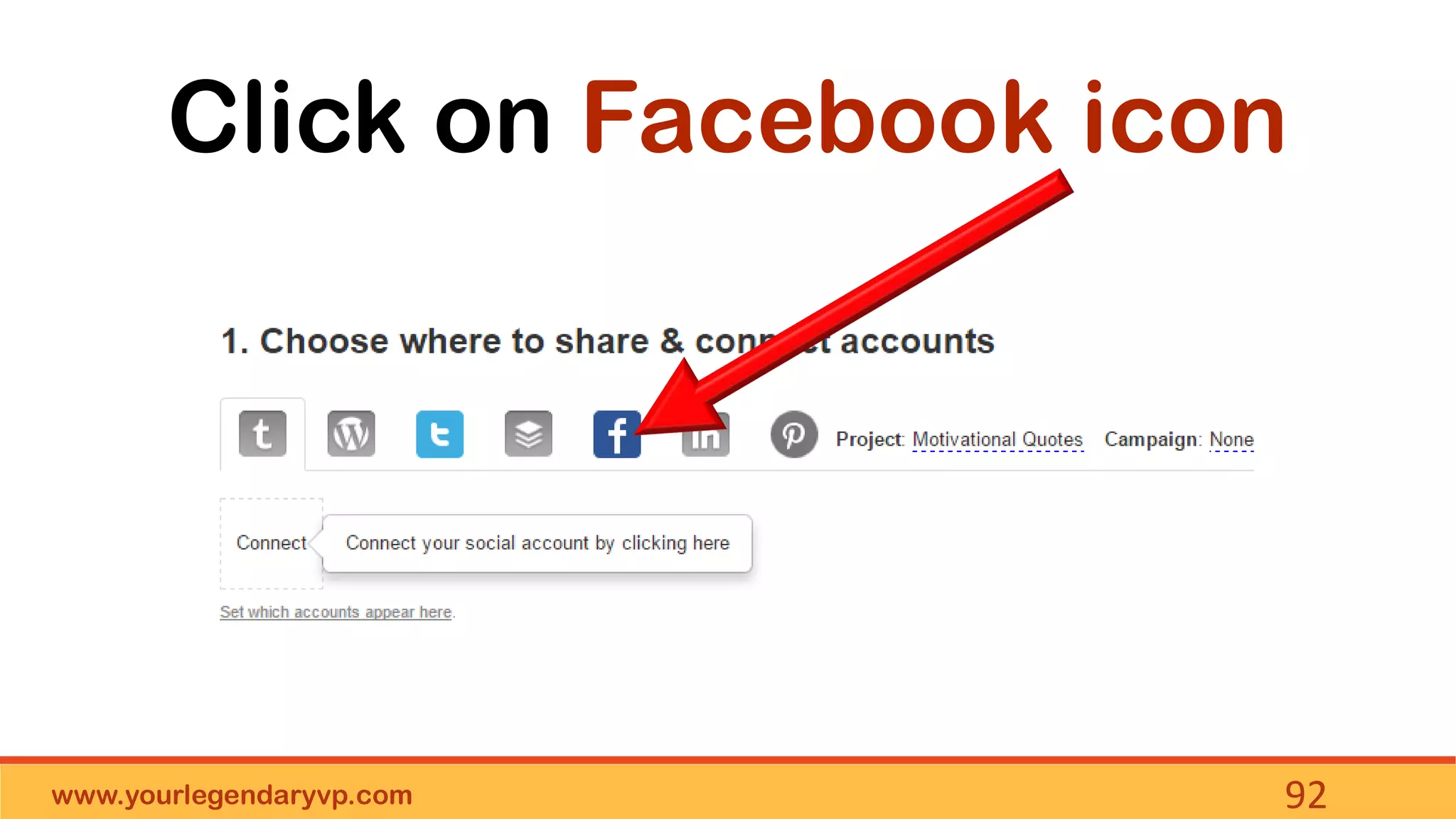 www.yourlegendaryvp.com 92
Click on Facebook icon
 