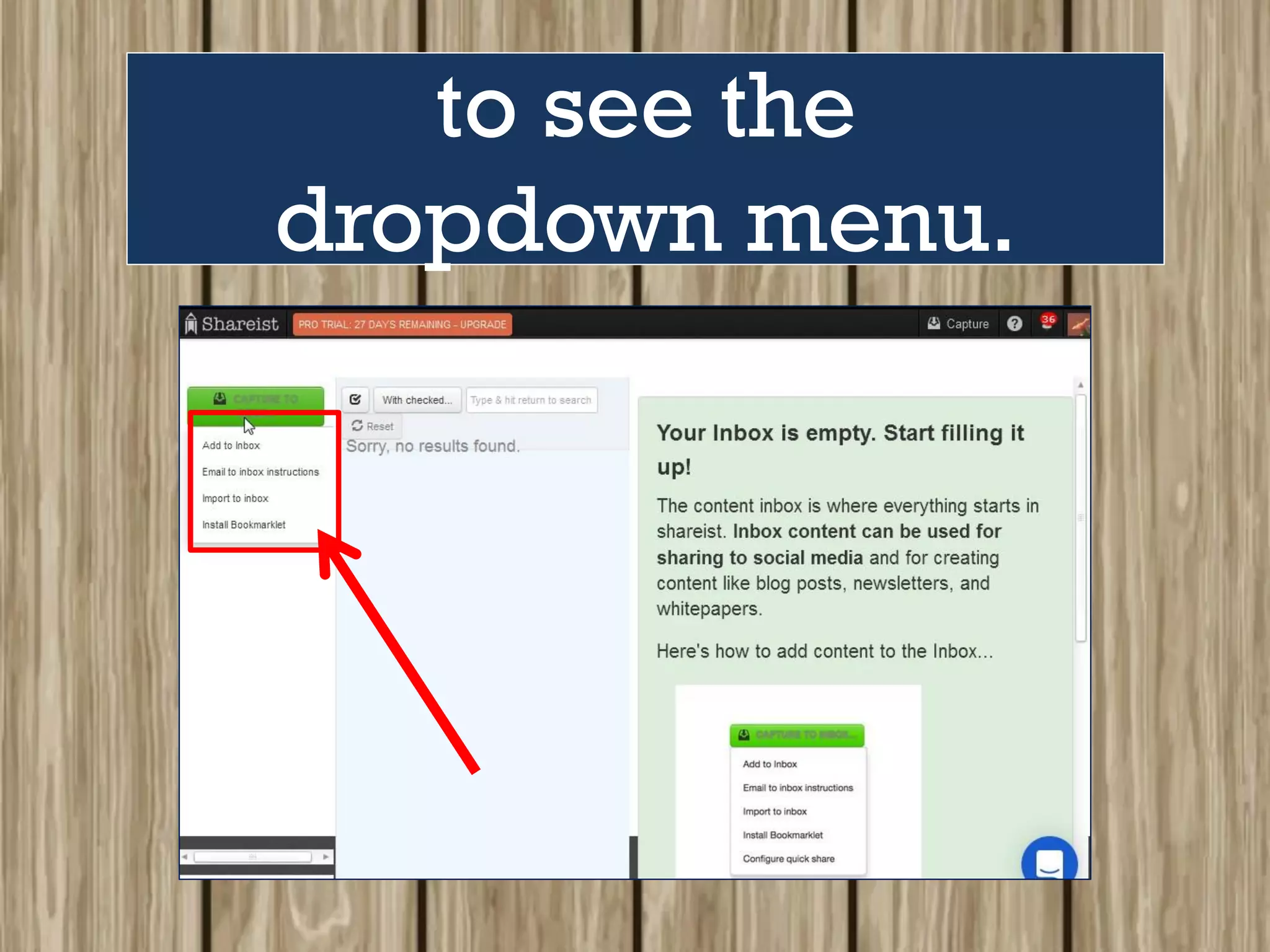 to see the
dropdown menu.
 