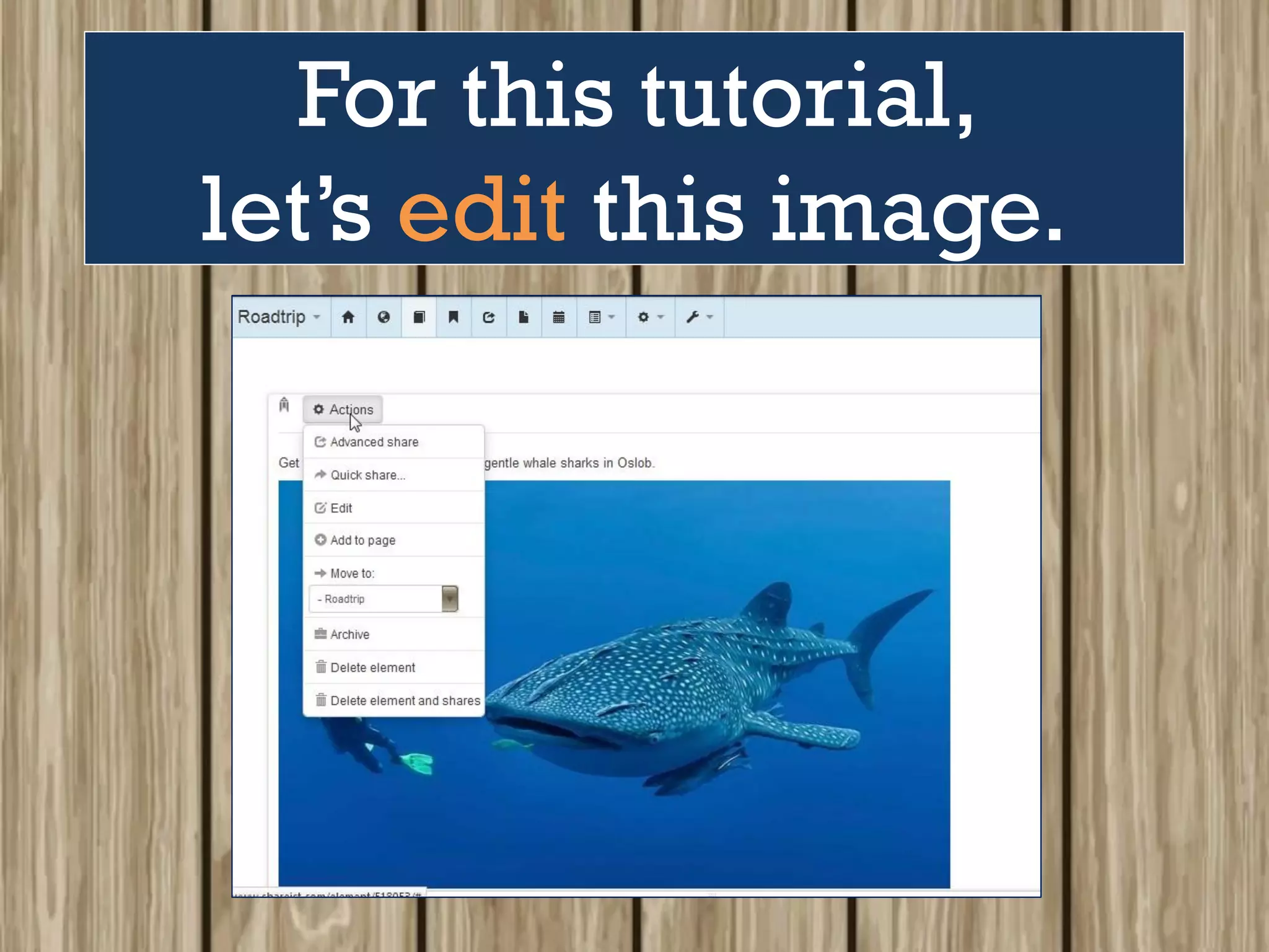 For this tutorial,
let’s edit this image.
 