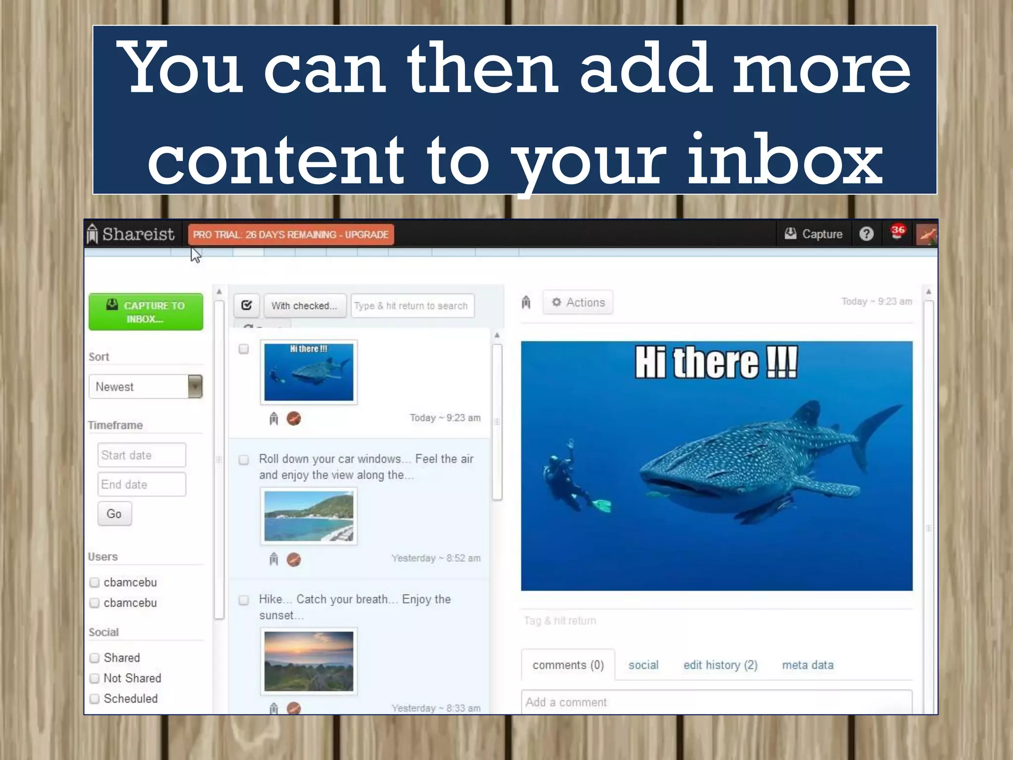 You can then add more
content to your inbox
 
