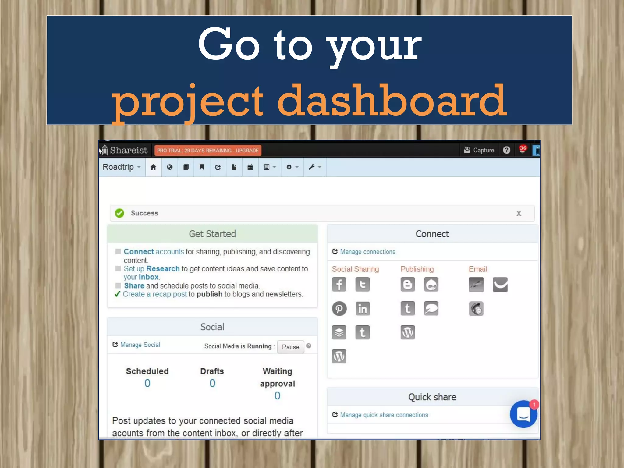 Go to your
project dashboard
 