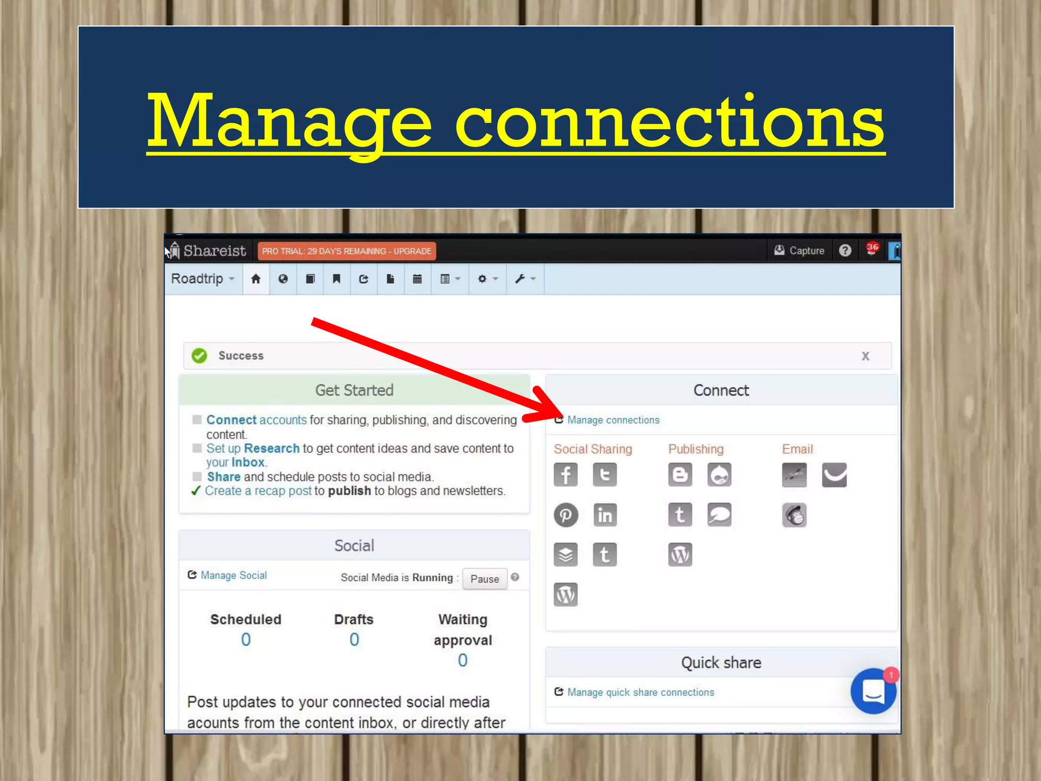 Manage connections
 